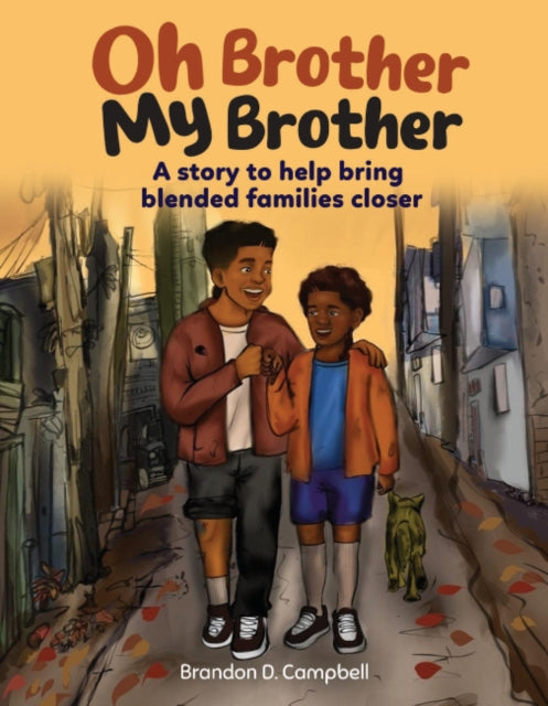 Oh Brother, My Brother