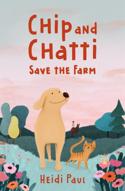 Book cover of: Chip and Chatti Save the Farm. By: Heidi Paul