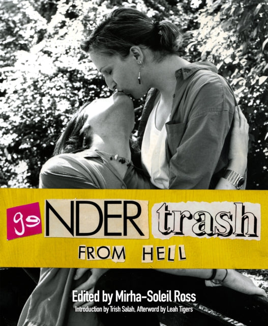 Book cover of: Gendertrash From Hell. By: Mirha-Soleil Ross