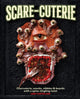 Book cover of: Scare-cuterie. By: Lori Castellon