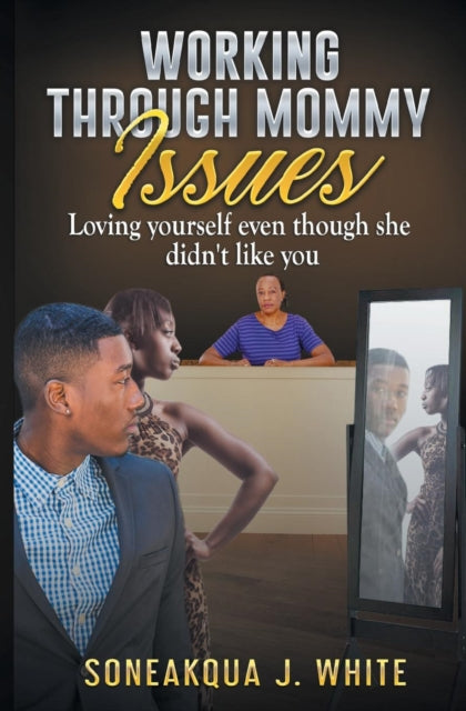 Book cover of: Working Through Mommy Issues