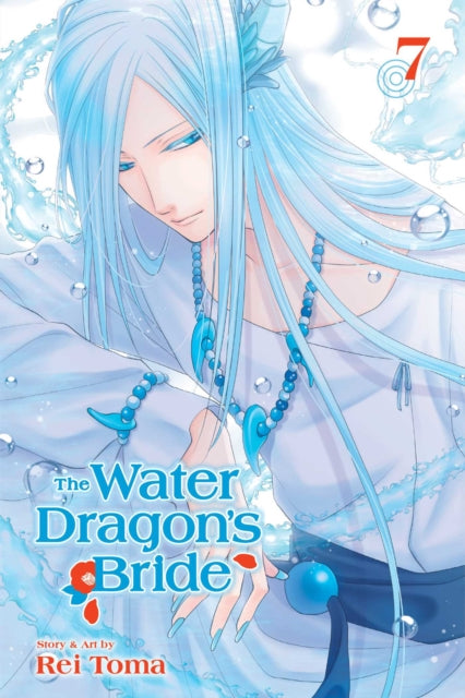 Book cover of: Water Dragon's Bride, Vol. 7. By: Rei Tōma