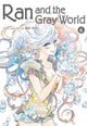 Book cover of: Ran and the Gray World, Vol. 6. By: Aki Irie