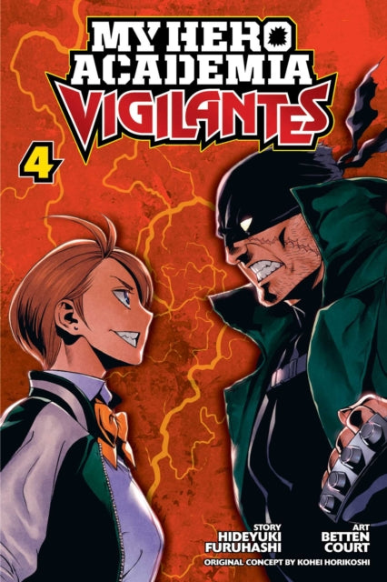 My Hero Academia: Vigilantes, Vol. 4 9781974704361 Hideyuki Furuhashi