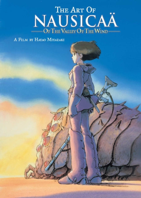 Book cover of: Art of Nausicaa of the Valley of the Wind. By: Hayao Miyazaki