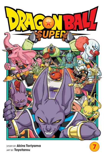 Book cover of: Dragon Ball Super, Vol. 7