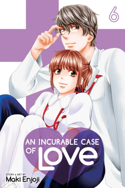 Book cover of: Incurable Case of Love, Vol. 6. By: Maki Enjoji