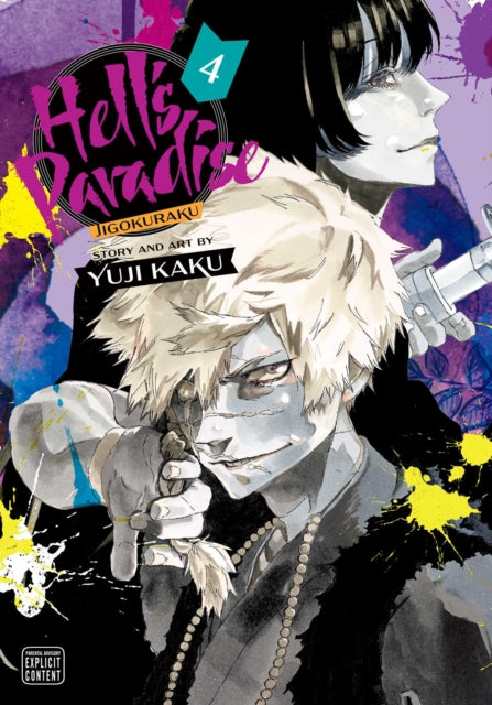 Hell's Paradise: Jigokuraku, Vol. 4 9781974713233 Yuji Kaku