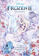 Book cover of: Disney Frozen 2. By: Arina Tanemura (種村, 有菜, たねむら ありな)