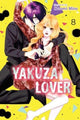 Book cover of: Yakuza Lover, Vol. 8. By: Nozomi Mino