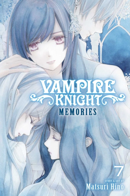 Book cover of: Vampire Knight: Memories, Vol. 7. By: 樋野 まつり