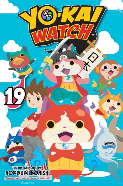 Book cover of: YO-KAI WATCH, Vol. 19. By: Noriyuki Konishi