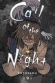 Book cover of: Call of the Night, Vol. 9. By: Kotoyama