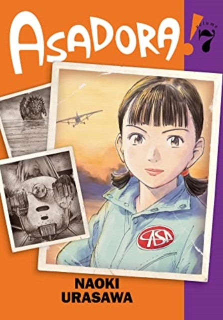 Book cover of: Asadora!, Vol. 7. By: Naoki Urasawa