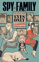 Book cover of: Spy x Family: The Official Guide—Eyes Only. By: Tatsuya Endo