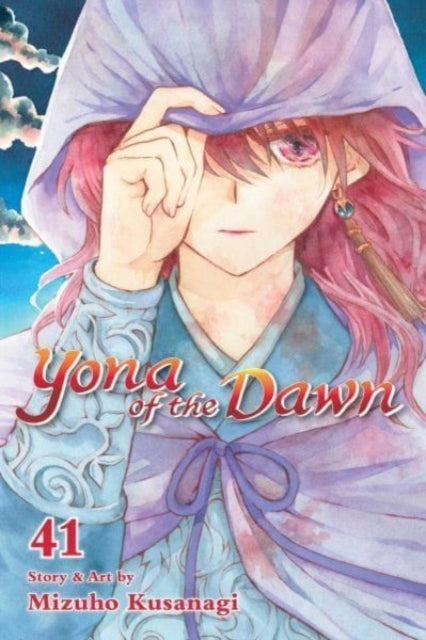 Yona of the Dawn, Vol. 41 9781974745722 Mizuho Kusanagi