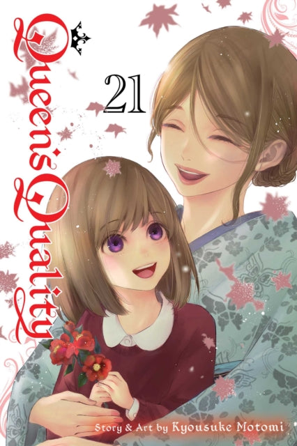 Book cover of: Queen's Quality, Vol. 21. By: Kyousuke Motomi
