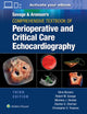 Book cover of: Savage & Aronson’s Comprehensive Textbook of Perioperative and Critical Care Echocardiography: Print + eBook with Multimedia. By: Savage