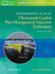 Book cover of: Comprehensive Atlas of Ultrasound-Guided Pain Management Injection Techniques. By: Steven Waldman