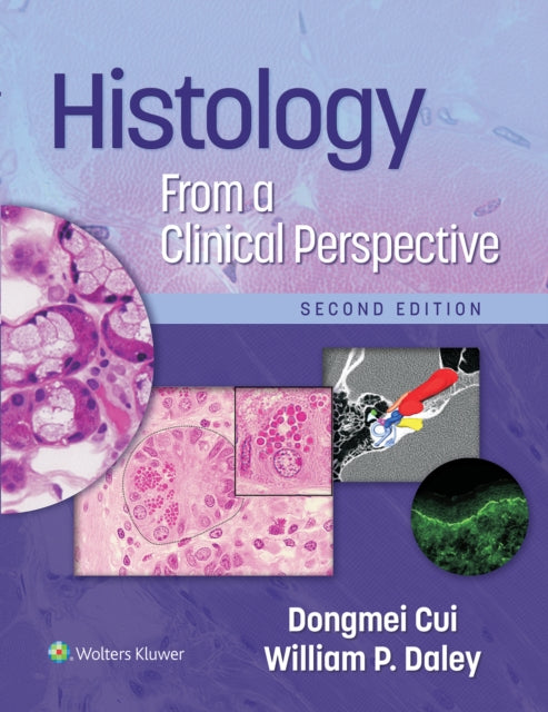 Book cover of: Histology From a Clinical Perspective. By: Dongmei Cui