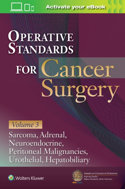 Book cover of: Operative Standards for Cancer Surgery: Volume 3. By: ACOS
