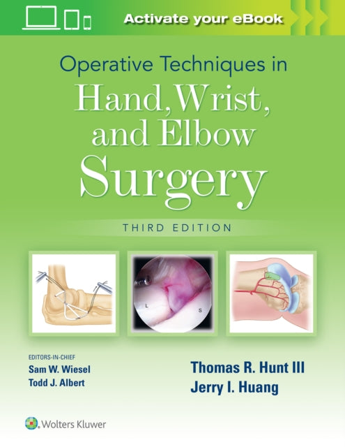 Book cover of: Operative Techniques in Hand, Wrist, and Elbow Surgery. By: Hunt, Thomas R., III