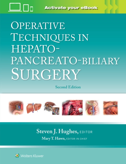Book cover of: Operative Techniques in Hepato-Pancreato-Biliary Surgery: Print + eBook with Multimedia. By: Steven Hughes