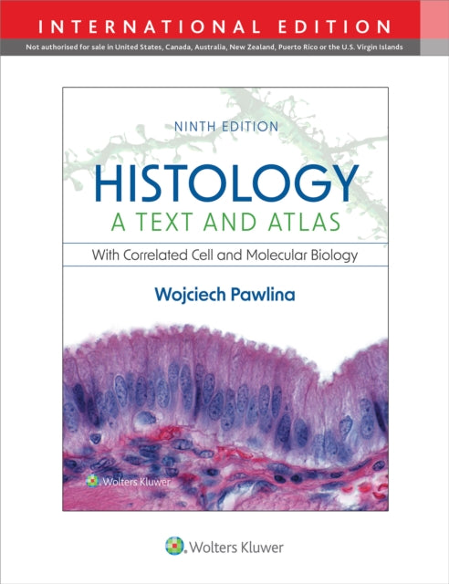 Book cover of: Histology: A Text and Atlas. By: PAWLINA