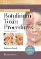 Book cover of: Small's Practical Guide to Botulinum Toxin Procedures: Print + eBook with Multimedia. By: Rebecca Small