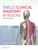 Book cover of: Snell's Clinical Anatomy by Regions. By: Lawrence E. Wineski