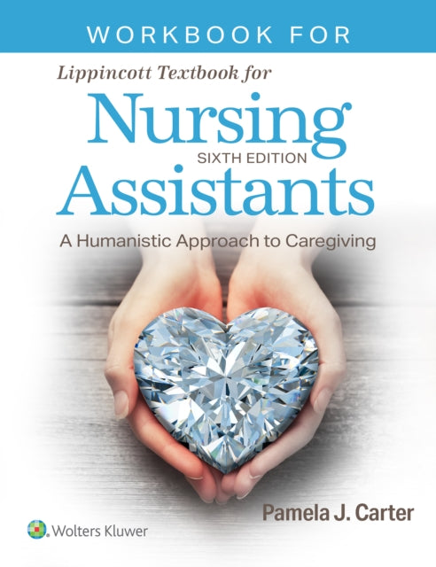 Book cover of: Workbook for Lippincott Textbook for Nursing Assistants. By: Pamela J. Carter