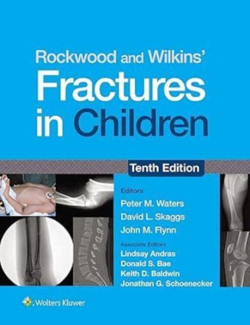 Book cover of: Rockwood and Wilkins' Fractures in Children: Print + eBook with Multimedia. By: SKAGGS