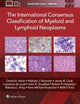 Book cover of: International Consensus Classification of Myeloid and Lymphoid Neoplasms. By: Daniel A. ARBER