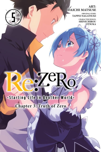Book cover of: Re:ZERO -Starting Life in Another World-, Chapter 3: Truth of Zero, Vol. 5 (manga). By: 長月達平