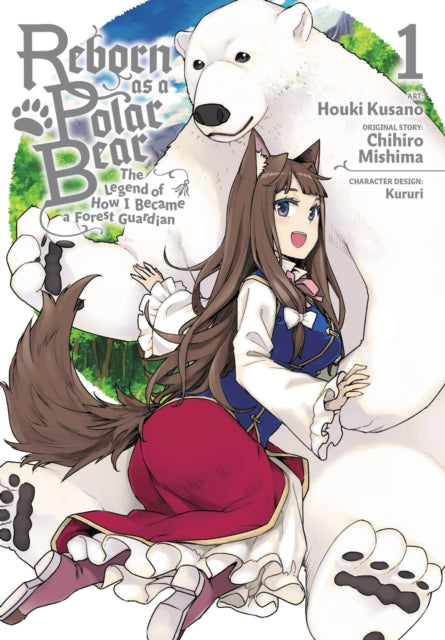 Book cover of: Reborn as a Polar Bear, Vol. 1. By: Chihiro Mishima