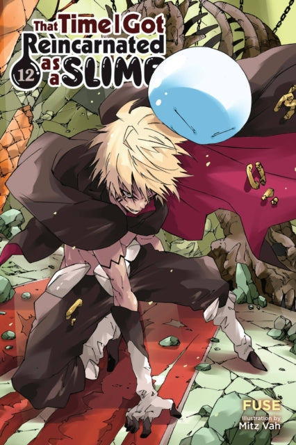 Book cover of: That Time I Got Reincarnated as a Slime, Vol. 12 (light novel). By: 伏瀬