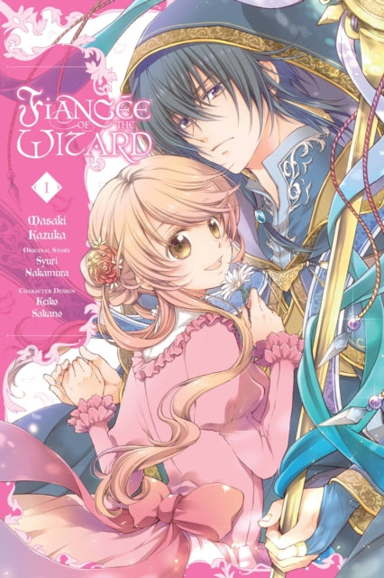 Book cover of: Fiancee of the Wizard, Vol. 1. By: Masaki Kazuka