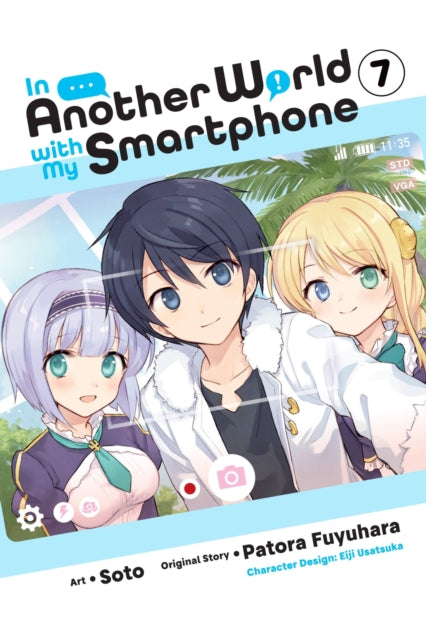Book cover of: In Another World with My Smartphone, Vol. 7 (manga). By: Patora Fuyuhara