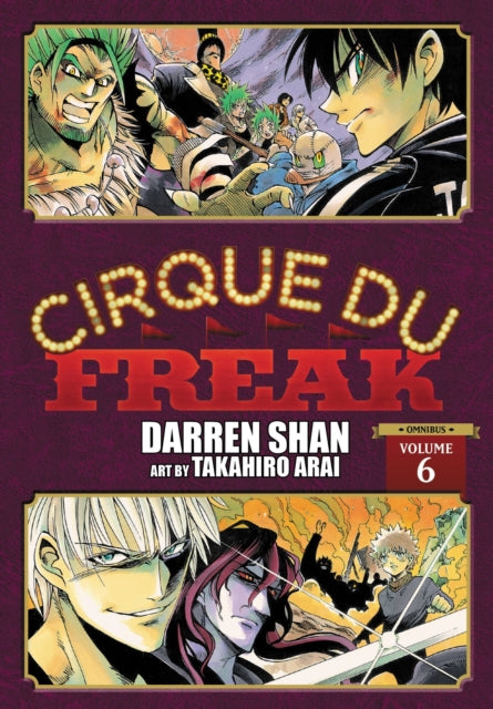 Book cover of: Cirque Du Freak: The Manga, Vol. 6. By: Darren Shan