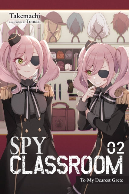 Book cover of: Spy Classroom, Vol. 2 (light novel). By: Takemachi