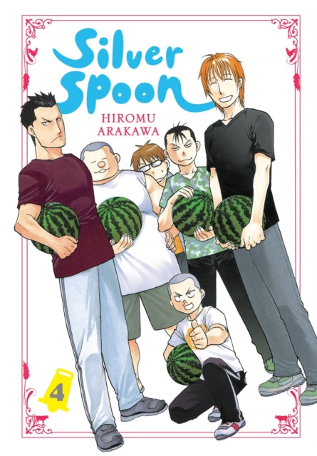 Book cover of: Silver Spoon, Vol. 4. By: 荒川弘
