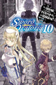 Book cover of: Is It Wrong to Try to Pick Up Girls in a Dungeon? On the Side: Sword Oratoria, Vol. 10 (light novel). By: 大森藤ノ