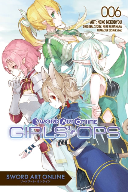 Book cover of: Sword Art Online: Girls' Ops, Vol. 6