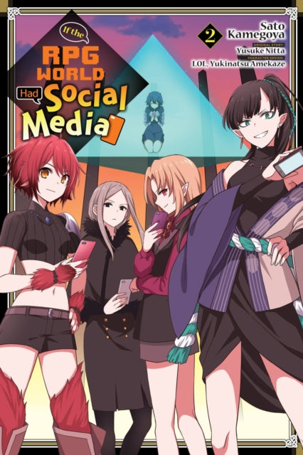 If the RPG World Had Social Media..., Vol. 2 (manga) 9781975334611 Yusuke Nitta