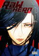 Book cover of: RaW Hero, Vol. 6. By: Akira Hiramoto