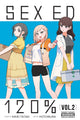 Book cover of: Sex Ed 120%, Vol. 2. By: Kikiki Tataki