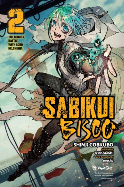 Book cover of: Sabikui Bisco, Vol. 2 (light novel). By: mocha