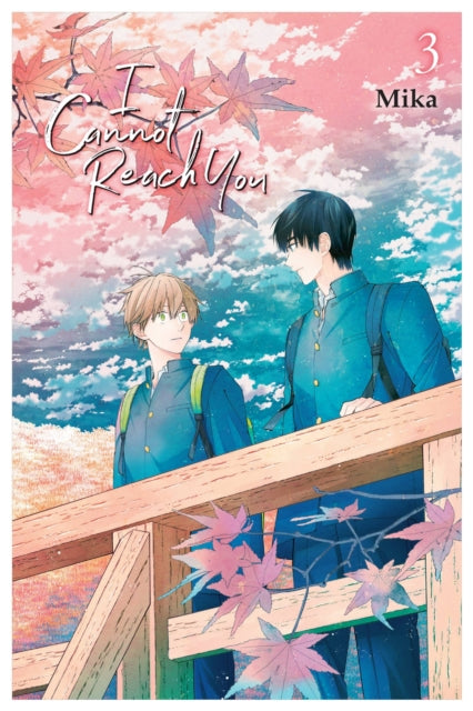 Book cover of: I Cannot Reach You, Vol. 3. By: Mika