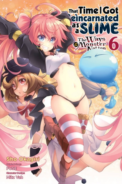 Book cover of: That Time I Got Reincarnated as a Slime, Vol. 6 (manga). By: Sho Okagiri