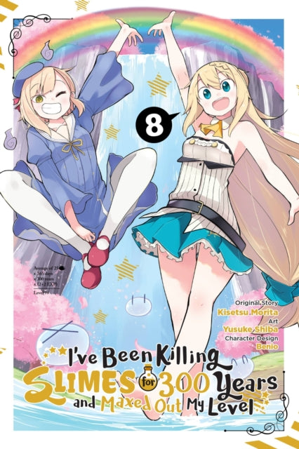 Book cover of: I've Been Killing Slimes for 300 Years and Maxed Out My Level, Vol. 8 (manga). By: Benio